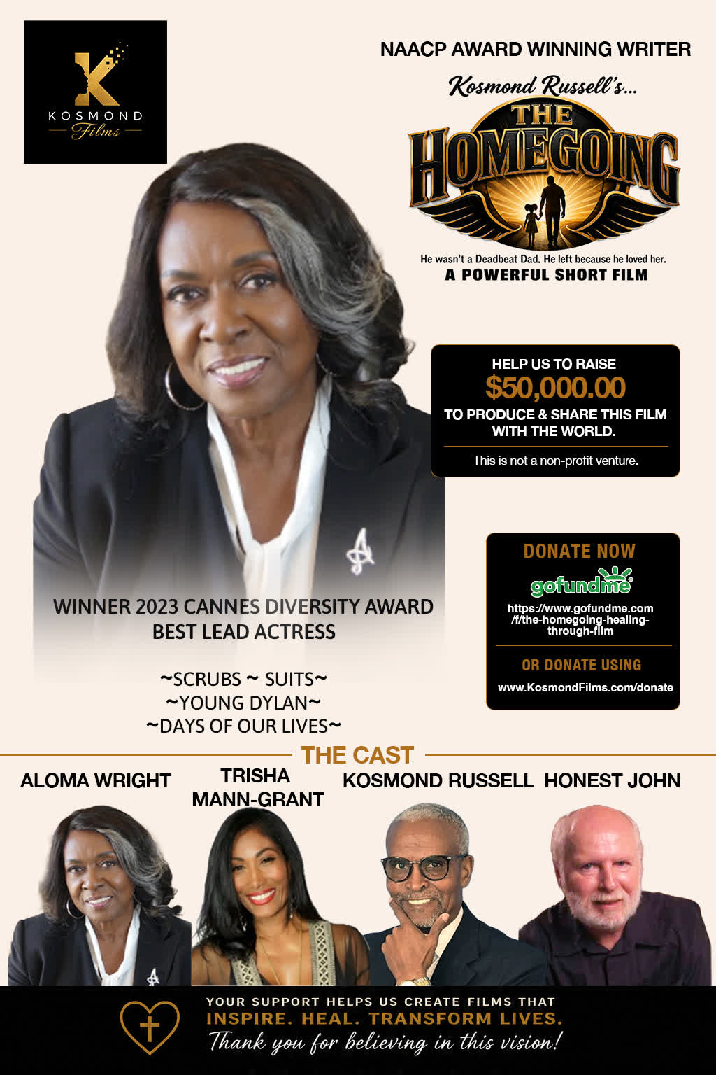 Kosmond Russell’s THE HOMEGOING — a powerful short film featuring Aloma Wright. Help raise $50,000 to produce and share the film. Donate via GoFundMe or at KosmondFilms.com/donate.